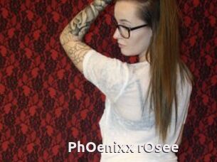 PhOenixx_rOsee