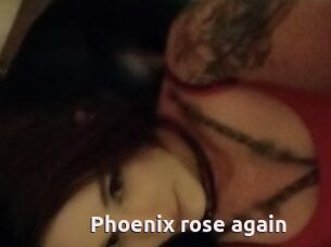 Phoenix_rose_again