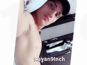 Rayan9Inch