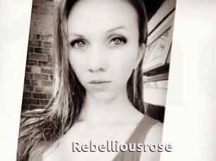 Rebelliousrose
