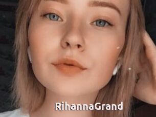 RihannaGrand