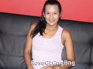 RoseGtGngBng