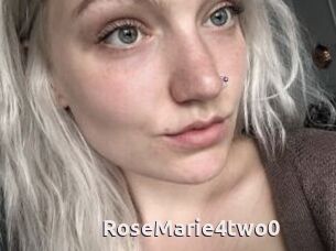 RoseMarie4two0
