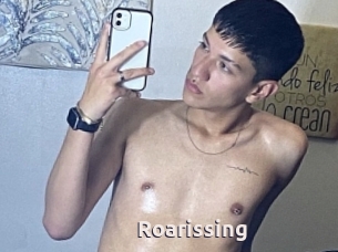 Roarissing
