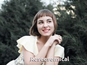 Roseesensical