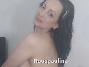 Rouspaulina