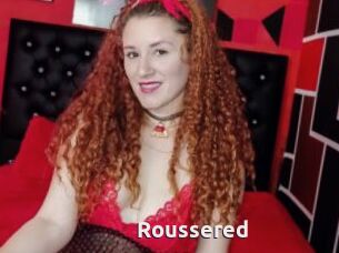 Roussered