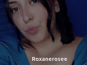 Roxanerosee