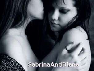 SabrinaAndDiana