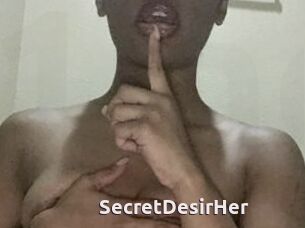 SecretDesirHer