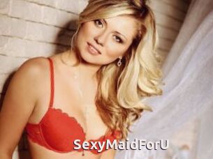 SexyMaidForU