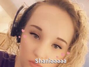 Shaniaaaaa