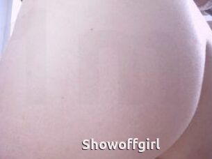 Showoffgirl