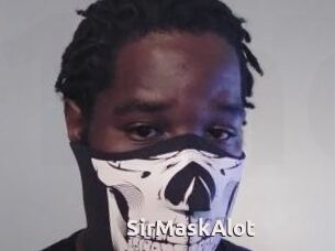 SirMaskAlot