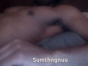 Sumthngnuu