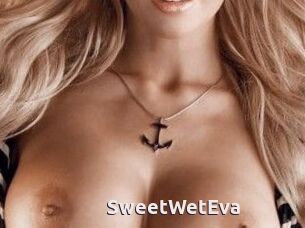 SweetWetEva