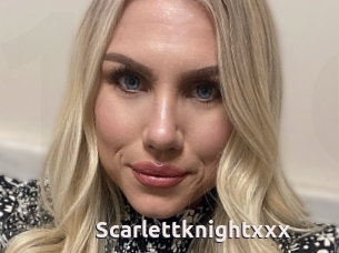 Scarlettknightxxx