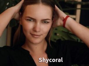 Shycoral