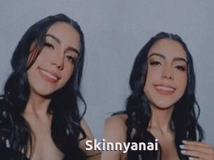 Skinnyanai