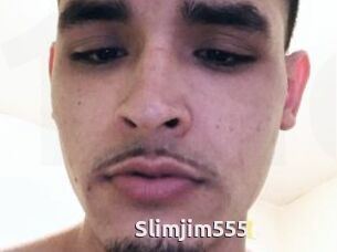 Slimjim555