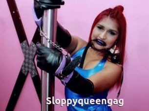 Sloppyqueengag