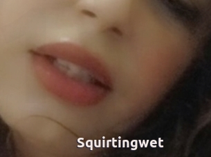Squirtingwet