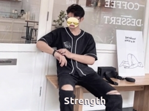 Strength