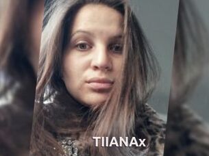 TIIANAx