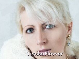 TenderFlovver