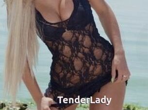 TenderLady