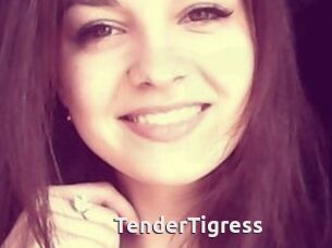 TenderTigress