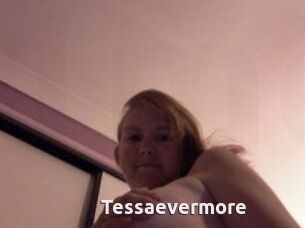 Tessaevermore