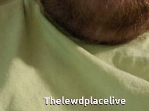Thelewdplacelive