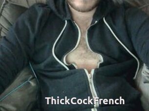 ThickCockFrench