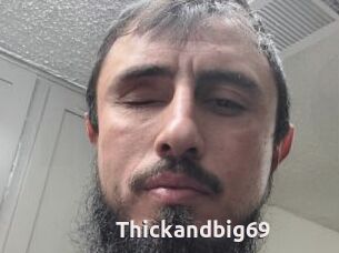 Thickandbig69