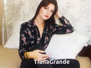 TianaGrande