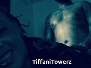 TiffaniTowerz
