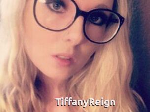 Tiffany_Reign