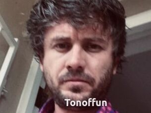 Tonoffun