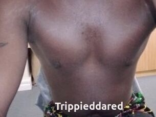 Trippieddared