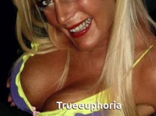 Trueeuphoria