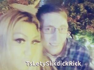 TsLetySlikdickRick