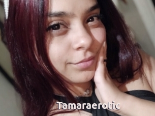 Tamaraerotic