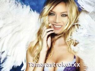 Tamarastrokexxx