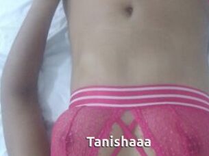 Tanishaaa