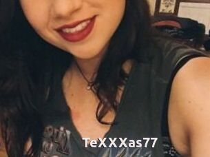 TeXXXas77
