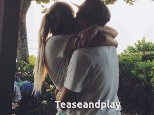 Teaseandplay