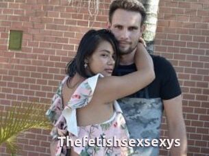 Thefetishsexsexys