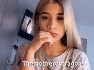 Themotherofdragons