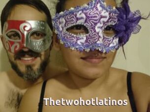 Thetwohotlatinos
